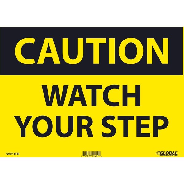Global Industrial Caution Watch Your Step Sign, 10x14, Pressure Sensitive Vinyl 724211PB